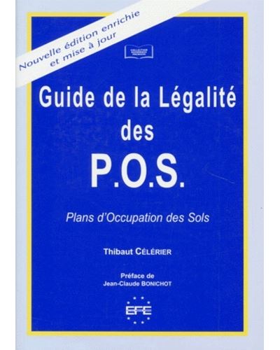Guide de la légalité des pos (plans d'occupation des sols) - 2ème édition - T. Celerier - broché