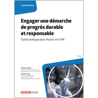 Engager une démarche de progrès durable et responsable