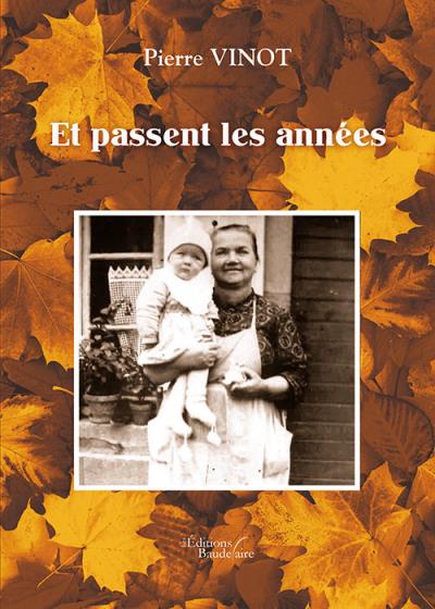 Et passent les années