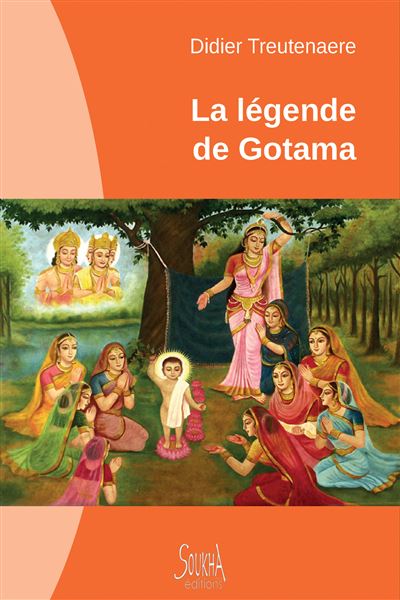La légende de Gotama - Didier Treutenaere - broché