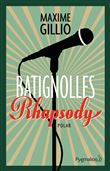 Batignolles Rhapsody