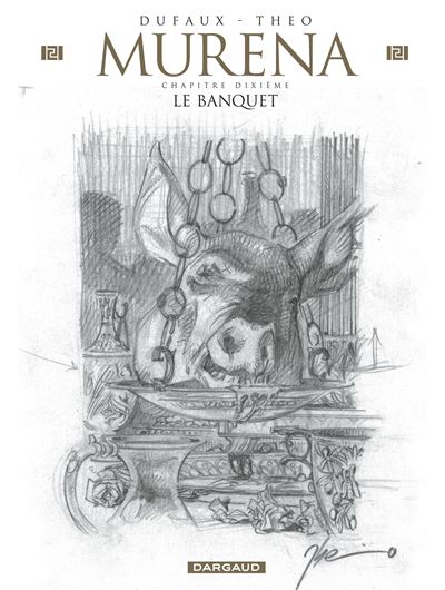 Murena - Le Banquet (Crayonnée) - Jean Dufaux - cartonné