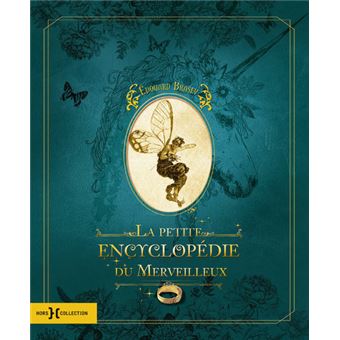La petite encyclopédie du merveilleux