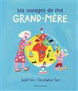 Les voyages de ma grand-mère