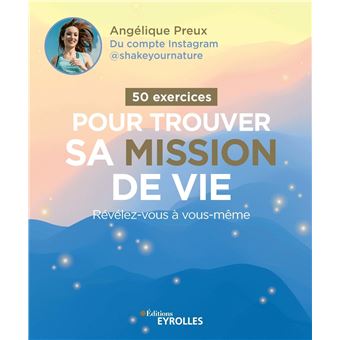50 exercices pour trouver sa mission de vie
