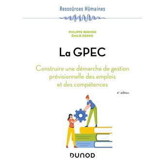 La GPEC Construire Une Démarche De Gestion Prévisionnelle Des Emplois ...