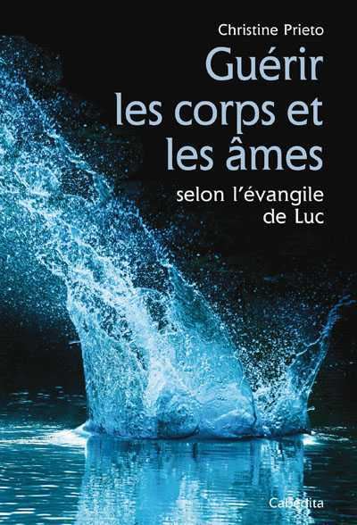 Guérir les corps et les âmes