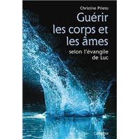 Guérir les corps et les âmes