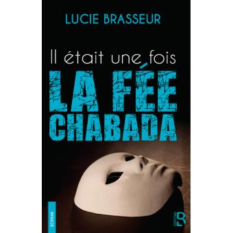 Il était une fois la Fée Chabada - 1