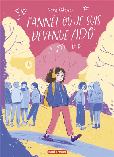 L'Année où je suis devenue ado