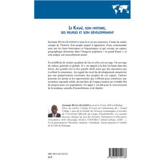 Le Kasaï, son histoire, ses peuples et son développement