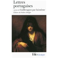Lettres portugaises / guilleragues par lui-meme