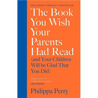 BOOK YOU WISH YOUR PARENTS HAD READ - cartonné - Philippa Perry