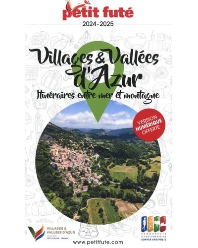 Villages et vallées d'azur 2024-2025 Petit Futé - Dominique Auzias, Jean-Paul Labourdette (2024)