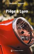 Piège à Lyon