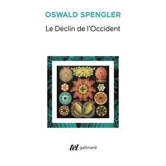 Le déclin de l'Occident I, II