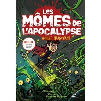Les mômes de l'apocalypse, Tome 05