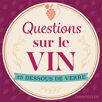 Dessous de verre - Questions sur le vin