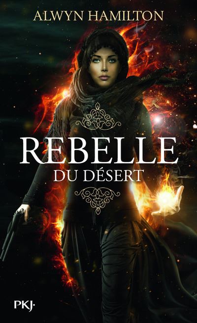 Rebelle du désert - Tome 1 - Rebelle du désert - poche - Alwyn Hamilton, Hélène Zylberait ...
