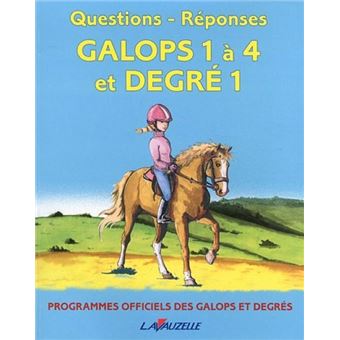 Questions/Réponses Galops 1 à 4 et Degré 1