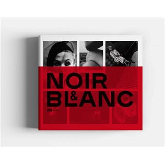Noir & blanc : une esthetique de la photographie