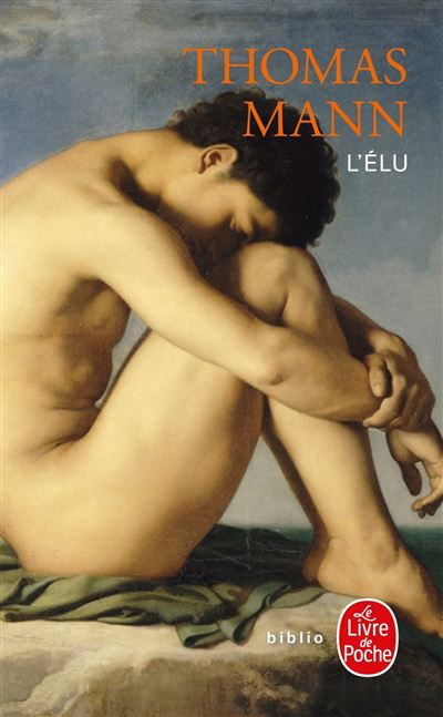 L'Elu - Thomas Mann - Poche