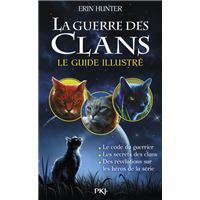 La guerre des Clans - Le guide illustré