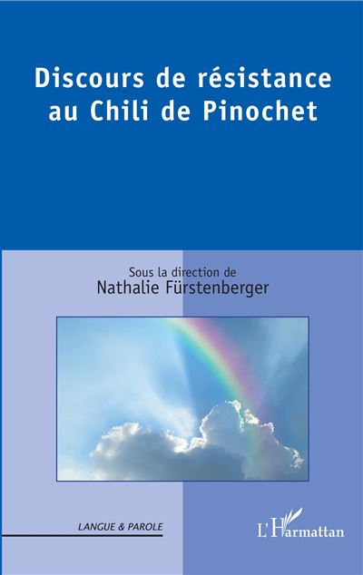 Discours de resistance au chili de pinochet