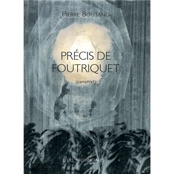 Précis de Foutriquet