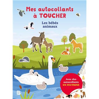 Mes autocollants à toucher - Les bébés animaux
