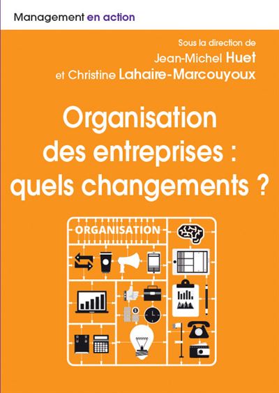 Organisation des entreprises : quels changements