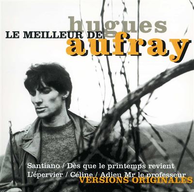 Le meilleur de Hugues Aufray