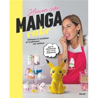 Manga cake , des gâteaux à modeler et pâtisser soi-même