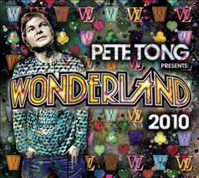 Pete Tong Presents Wonderland 2010