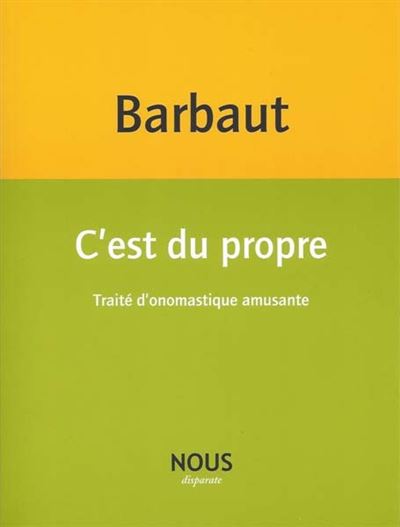C'est du propre - Jacques Barbaut - broché