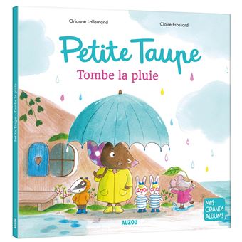 Petite taupe, tombe la pluie