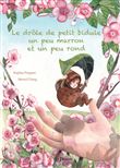 Le drôle de petit bidule un peu marron et un peu rond