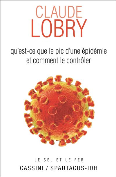 Qu'est ce que le pic d'une épidémie et comment le contrôler
