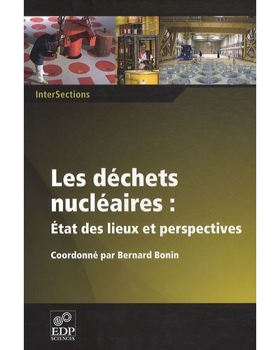Dechets nucleaires - Bernard Bonin - broché