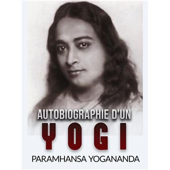 Autobiographie d'un Yogi (Traduit) - 1