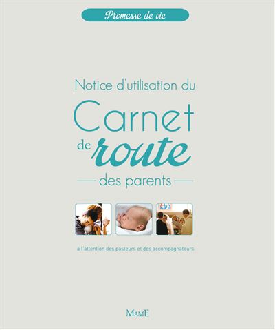 Notice d'utilisation du Carnet de route des parents