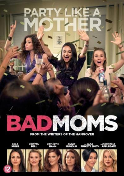 BAD MOMS-NL