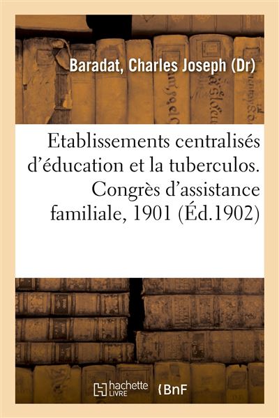 Les Etablissements centralisés d'éducation et la tuberculos