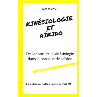 Kinésiologie et Aïkido