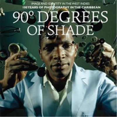 90 DEGREES OF SHADE