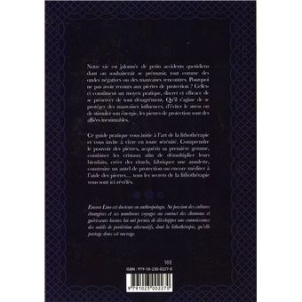 La puissance des pierres de protection - La lithothérapie comme bouclier du corps et de l'esprit