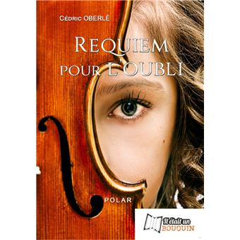 Requiem pour l'oubli