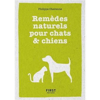 Petit livre de - Remèdes naturels pour chiens et chats