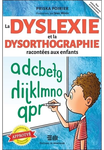 La dyslexie et la dysorthographie racontees aux enfants