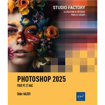 Photoshop 2025 - Pour PC et Mac